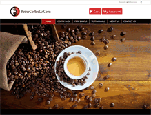 Tablet Screenshot of bettercoffeeco.com